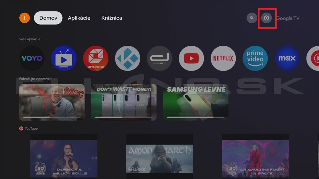 Google TV domovská obrazovka s označenou ikonou Nastavenia