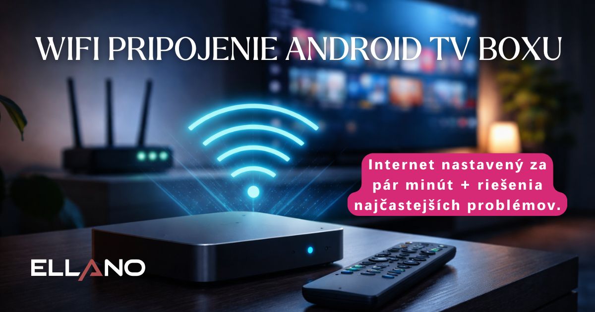 Android TV box pripojený k WiFi sieti v obývačke