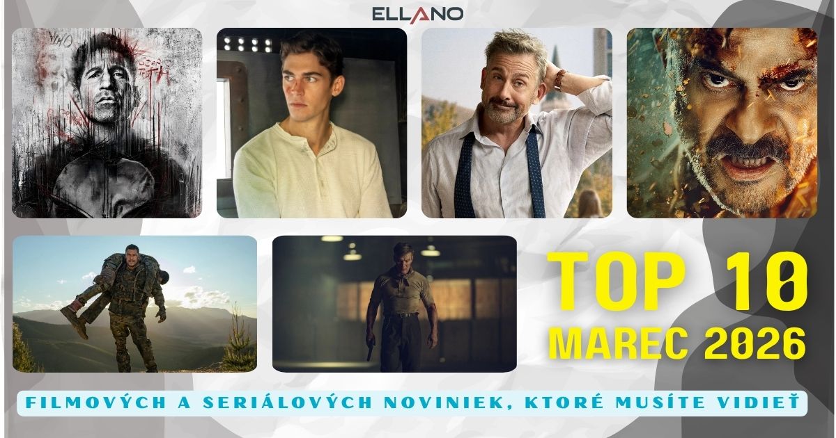 Najlepšie filmy a seriály marca 2026 - výber TOP 10 noviniek zo streamovacích platforiem Netflix, HBO Max a Disney+